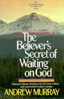   Secret of Waiting on God by Andrew Murray 1986, Paperback