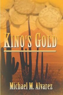  Kinos Gold by Michael Alvarez 2004, Paperback