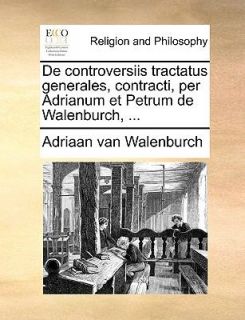   Petrum de Walenburch by Adriaan Van Walenburch 2010, Paperback