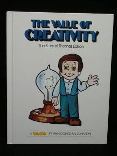   Value of Creativity The Story of Thomas Edison Value Tale Valuestales
