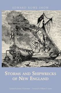   Shipwrecks of New England by Edward Rowe Snow 2005, Paperback