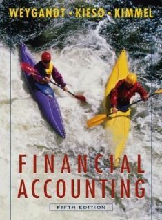 Financial Accounting, with Annual Report by Donald E. Kieso, Paul D 