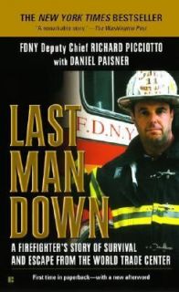 Last Man Down A New York City Fire Chief and the Collapse of the World 