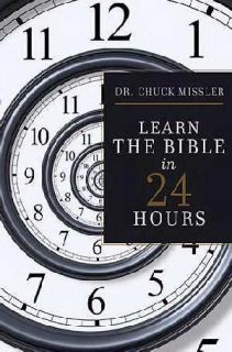 Learn the Bible in 24 Hours by Chuck Missler Paperback