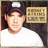   Youre Going Through Hell by Rodney Atkins CD, Jul 2006, Curb