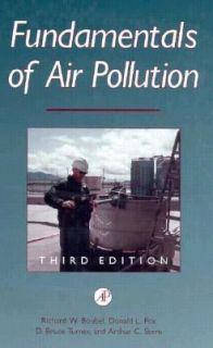 Fundamentals of Air Pollution by Arthur C. Stern, Richard W. Boubel 