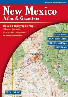 New Mexico Atlas and Gazetteer by DeLorme Map Staff 2003, Map, Other 