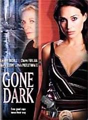 Gone Dark DVD, 2004