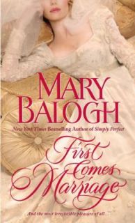 First Comes Marriage Bk. 1 by Mary Balogh 2009, Paperback