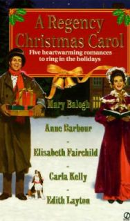 Regency Christmas Carol by Mary Balogh, Mary Jo Putney, Edith Layton 