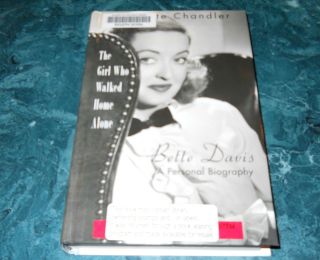   Girl Who Walked Home Alone  Bette Davis, a Personal Biography by