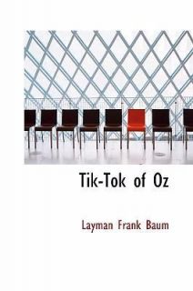 Tik Tok of Oz by L. Frank Baum 2008, Hardcover