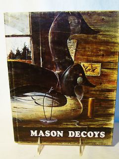 Crandell Bernard. Mason Decoys. First Ed 1974 DJ Photos of Decoys