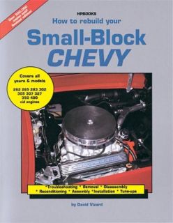 Rebuild Your Small Block Chevy 350 400 SBC Engine Book