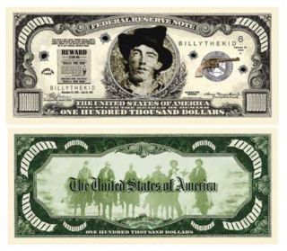 Billy the Kid $100,000 Dollars Bill Notes 2 for $1.00