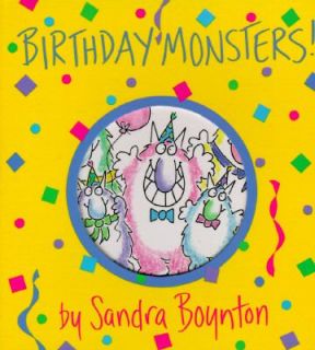 Birthday Monsters by Sandra Boynton 1993, Board Book