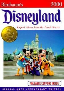 Birnbaums Disneyland 2000 Expert Advice from the Inside Source by 