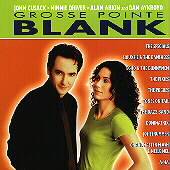 Grosse Pointe Blank    More Music from the Film CD, May 2005, London 