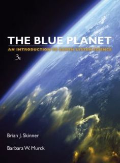 The Blue Planet An Introduction to Earth System Science by Barbara W 