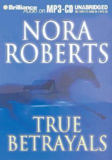 True Betrayals by Nora Roberts 2005, CD, Unabridged