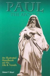   the Apostle His Life and Times by Robert Boyd 1995, Paperback