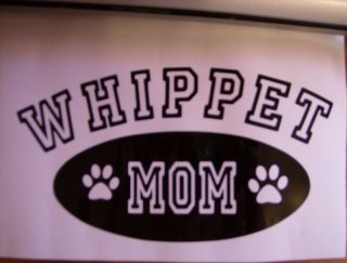WHIPPET MOM dog window decal sticker in 21 COLORS