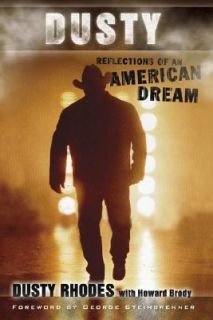   American Dream by Dusty Rhodes and Howard Brody 2005, Hardcover