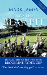   Pit The Hard Hitting Inside Story of the Brookline Ryder Cup, Mar