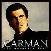 The Absolute Best by Carman CD, Mar 1993, Sparrow Records