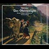 Carl Zeller Der Obersteiger CD, Jun 2010, 2 Discs, CPO