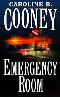 Emergency Room by Caroline B. Cooney 1997, Paperback