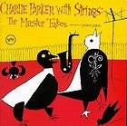 CHARLIE PARKER WITH   CHARLIE PARKER WITH STRINGS COMPLETE MASTER 