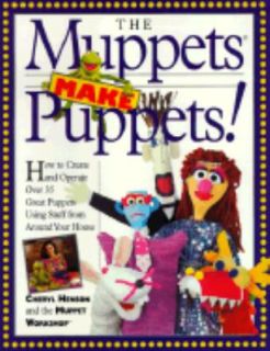   by Muppet Workshop Staff and Cheryl Henson 1994, Paperback