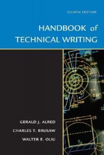 Handbook of Technical Writing by Gerald J. Alred, Charles T. Brusaw 