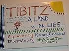 TIBITZ A Land of No Lies SIGNED by Kenny Griswold (1999, Hardcover)
