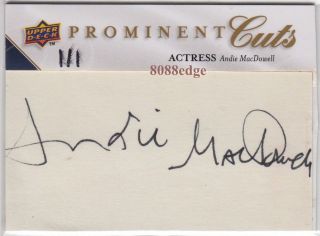 2009 PROMINENT CUT PSA/DNA AUTO ANDIE MacDOWELL #1/1 AUTOGRAPH 
