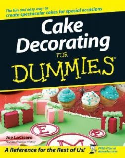 Cake Decorating for Dummies by Joe LoCicero 2007, Paperback