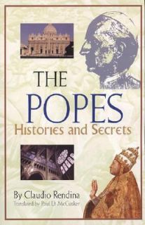   Popes Histories and Secrets by Claudio Rendina 2004, Paperback