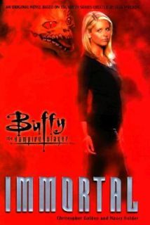 Immortal by Christopher Golden and Nancy Holder 1999, Hardcover