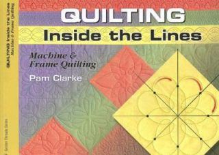   Quilting by Pam Clarke 2007, UK Paperback, Revised, Illustrated