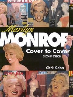 Marilyn Monroe Cover to Cover by Clark Kidder 2003, Paperback, Revised 