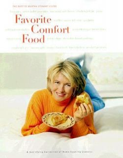Favorite Comfort Food Classic Favorites and Great New Recipes by 