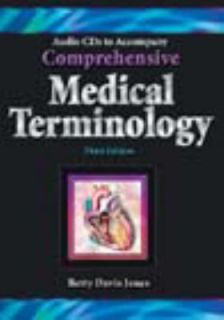 Comprehensive Medical Terminology by Betty Davis Jones 2007, Digital 