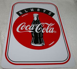 COCA COLA COKE Sign ALWAYS Coca Cola Plastic Sign 8 1/2 X 12