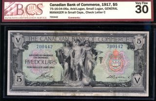 The Canadian Bank of Commerce 1917 $5 Crisp Scarce Grade BCS VF30