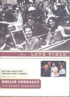   Nellie Connally and Mickey Herskowitz 2003, Hardcover, Revised