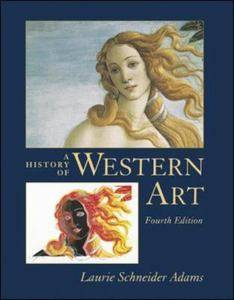 History of Western Art w Core Concepts Vol. 2.5 by Laurie Schneider 