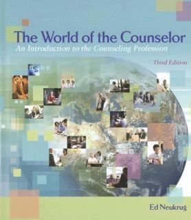 The World of the Counselor An Introduction to the Counseling 
