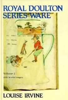 Royal Doulton Series Ware Vol. II by Louise Irvine 1980, Hardcover 