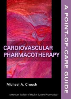   Point Of Care Guide by Michael A. Crouch 2010, Hardcover